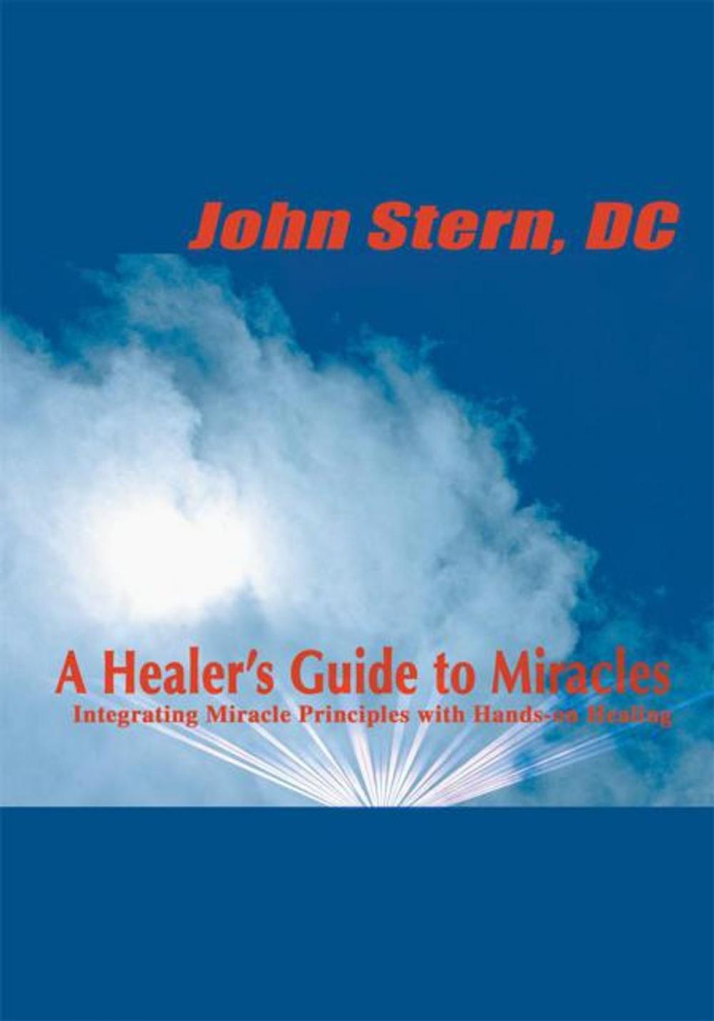 Big bigCover of A Healer's Guide to Miracles