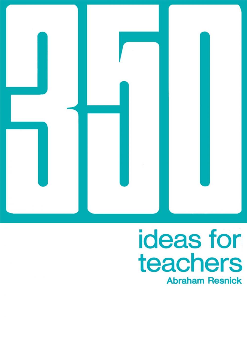 Big bigCover of 350 Ideas for Teachers