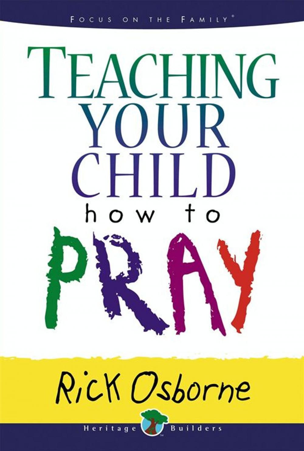 Big bigCover of Teaching Your Child How to Pray