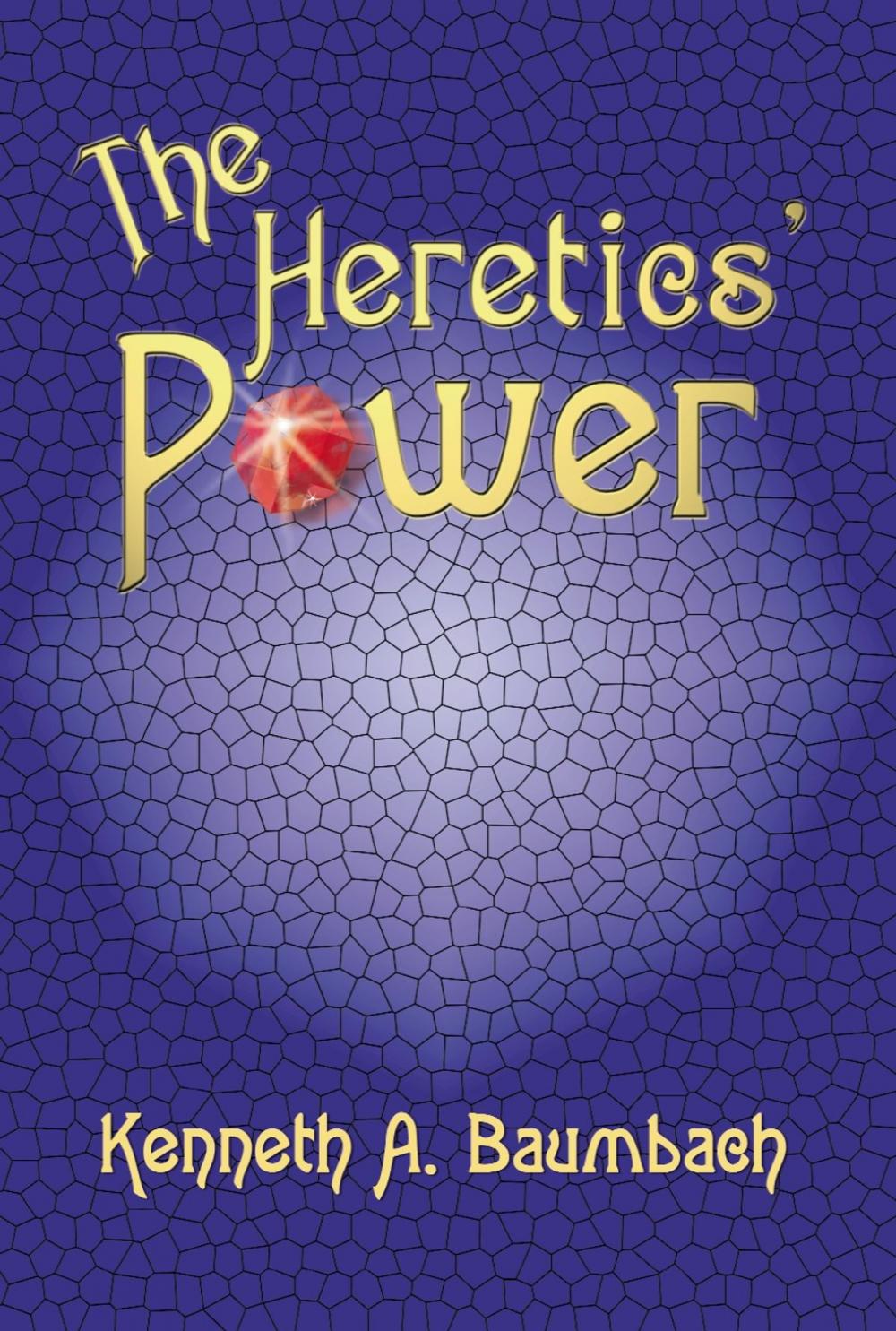 Big bigCover of The Heretics' Power