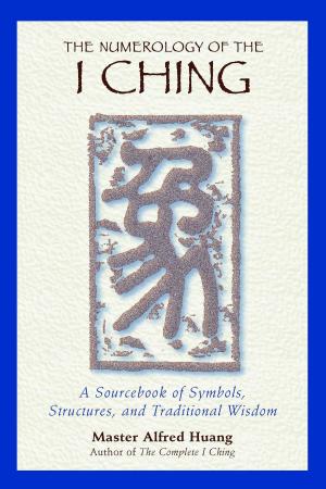 Book cover of The Numerology of the I Ching
