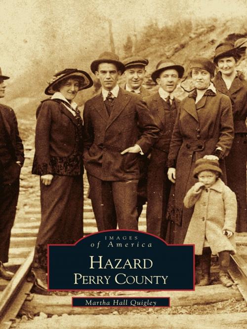 Cover of the book Hazard, Perry County by Martha Hall Quigley, Arcadia Publishing Inc.