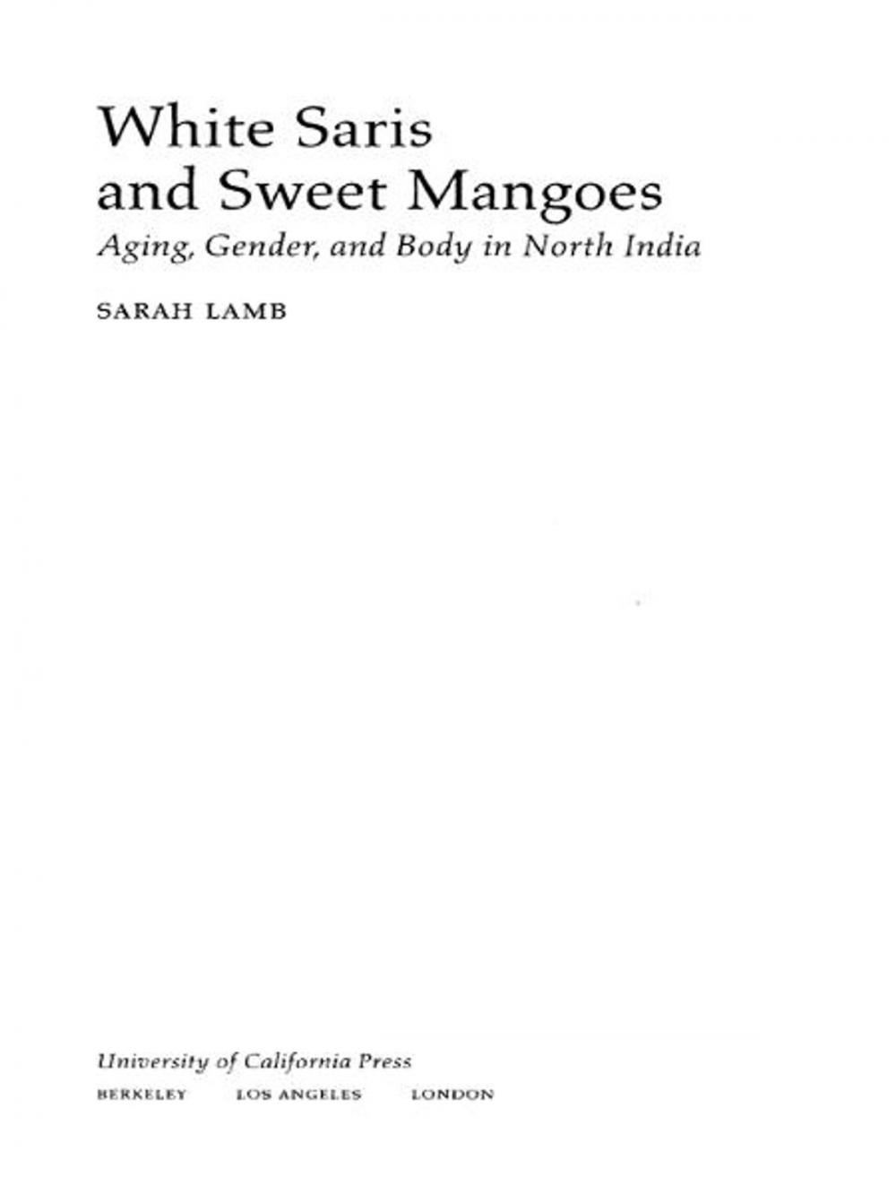 Big bigCover of White Saris and Sweet Mangoes