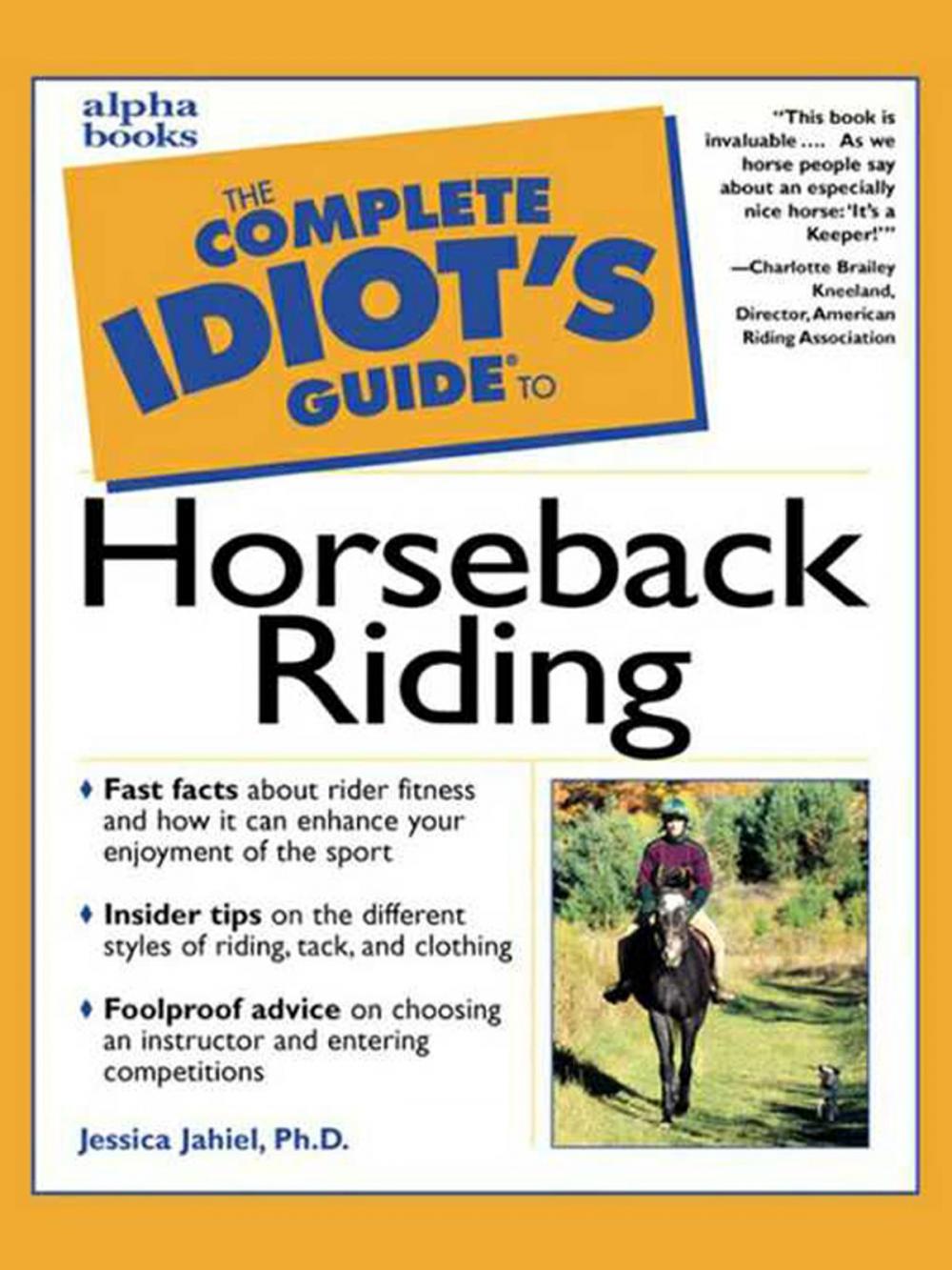 Big bigCover of The Complete Idiot's Guide to Horseback Riding