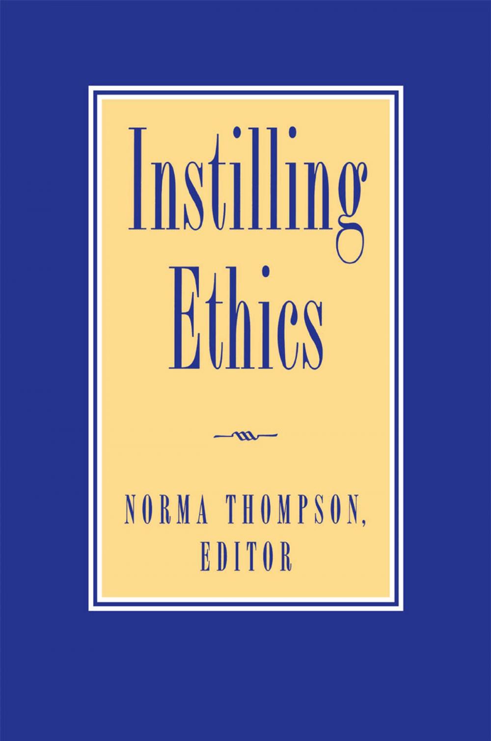 Big bigCover of Instilling Ethics