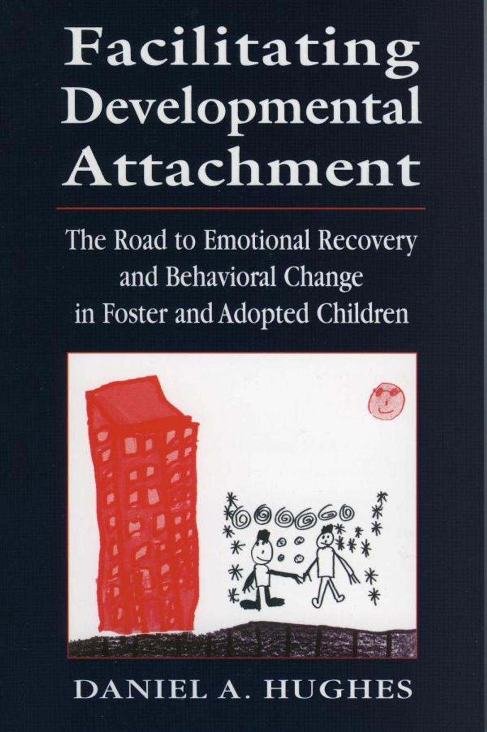 Big bigCover of Facilitating Developmental Attachment