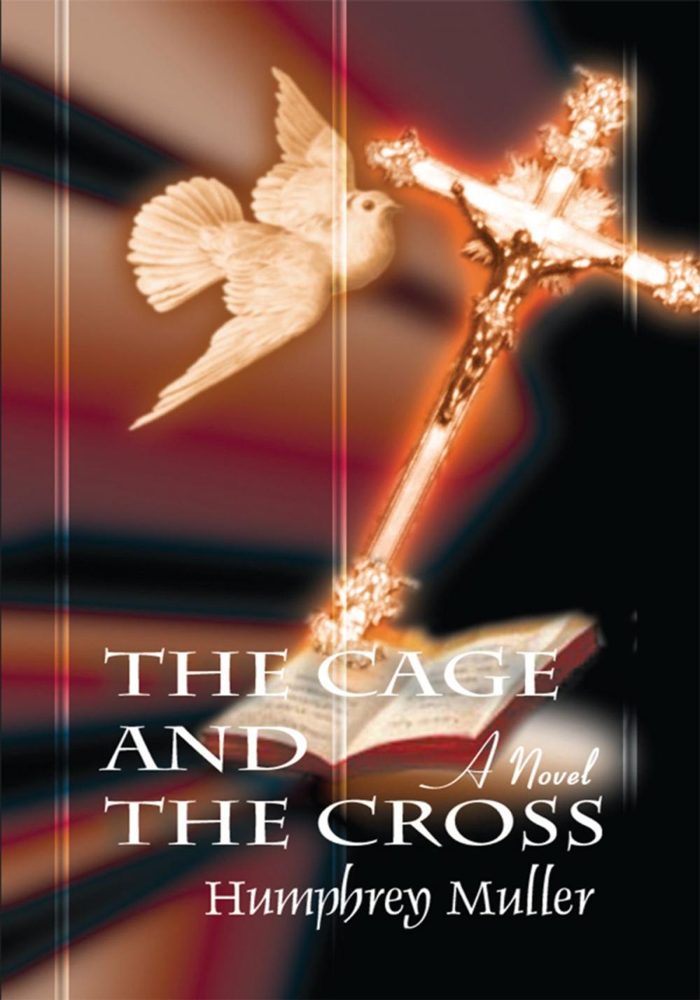 Big bigCover of The Cage and the Cross