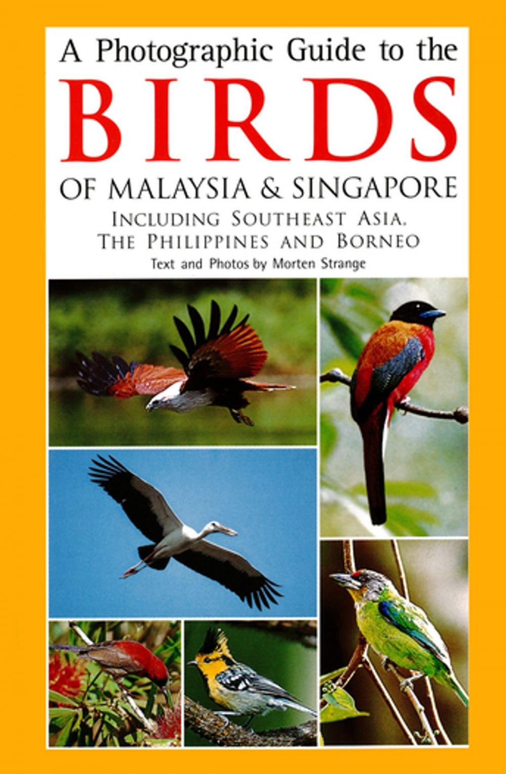 Big bigCover of Photographic Guide to the Birds of Malaysia & Singapore