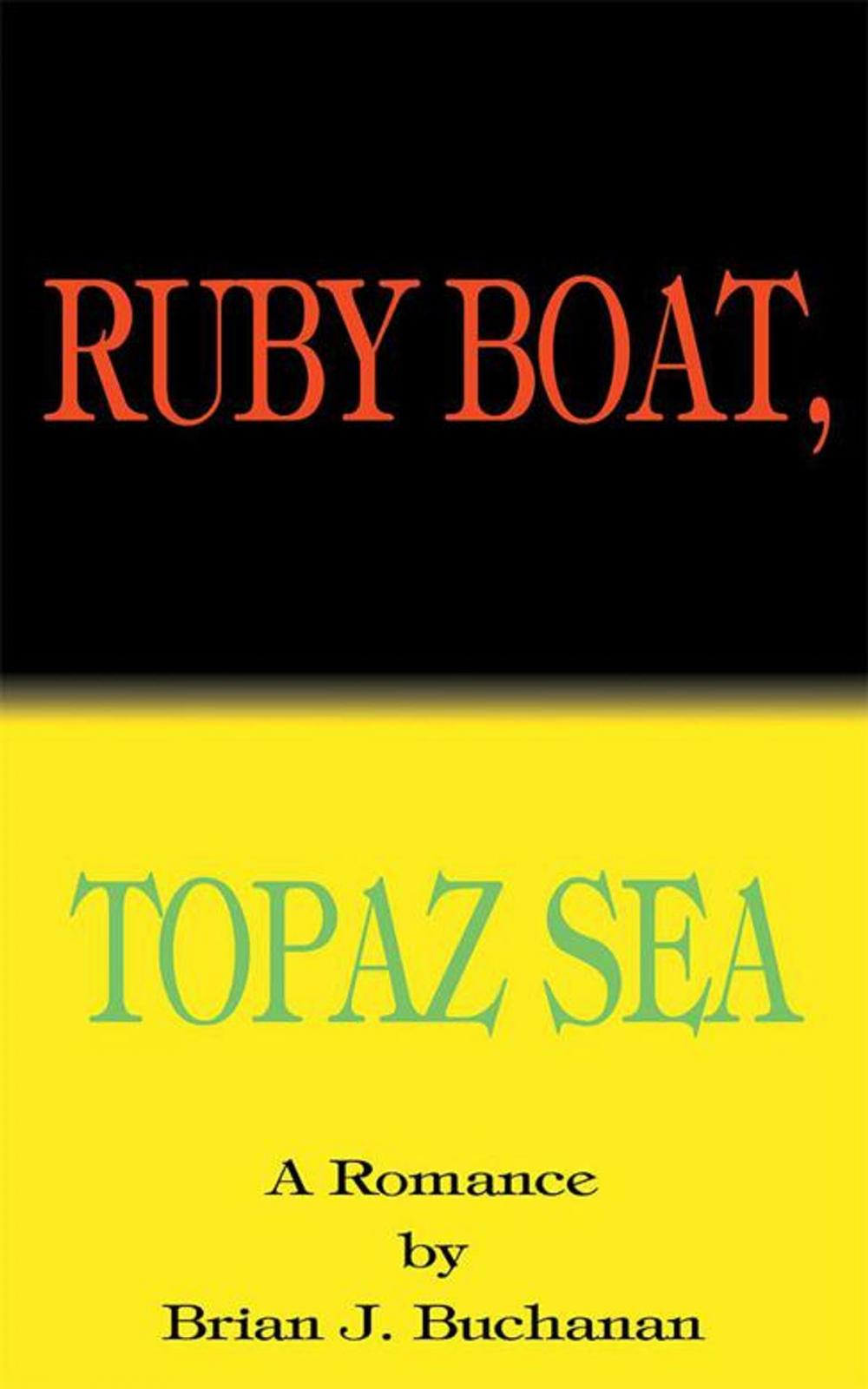 Big bigCover of Ruby Boat, Topaz Sea