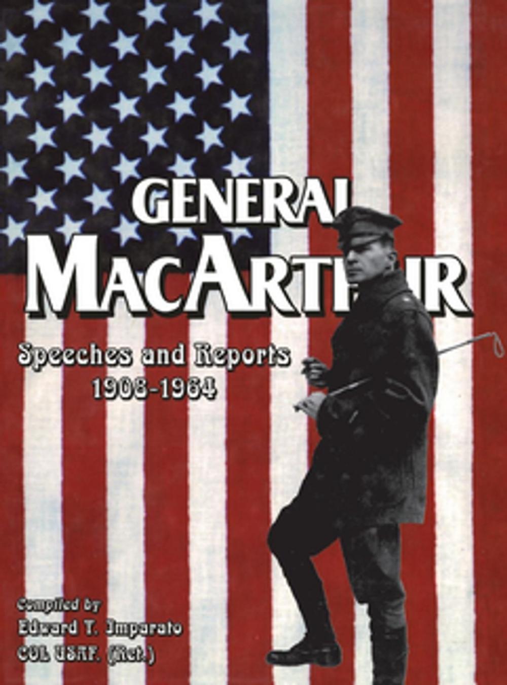 Big bigCover of General MacArthur Speeches and Reports 1908-1964