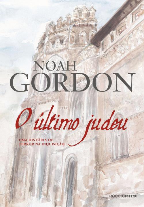 Cover of the book O último judeu by Noah Gordon, Rocco Digital