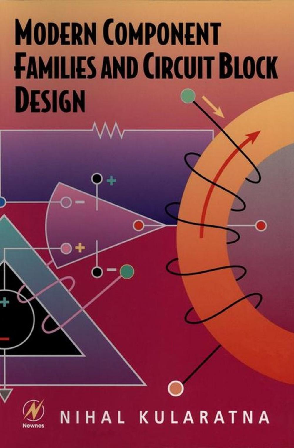 Big bigCover of Modern Component Families and Circuit Block Design