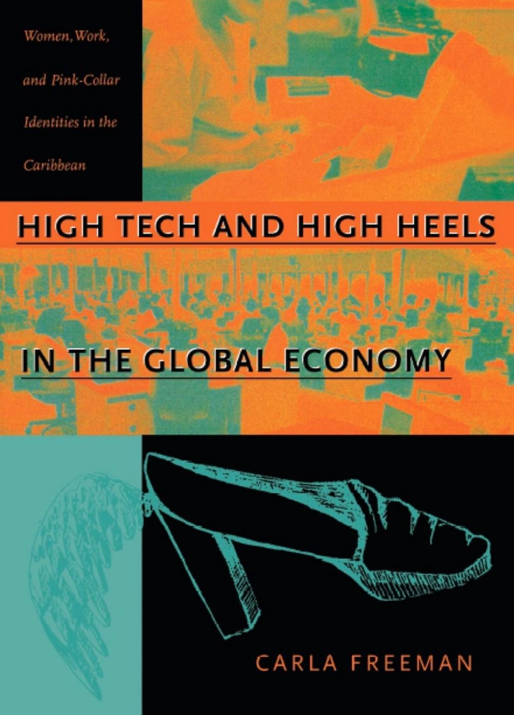 Big bigCover of High Tech and High Heels in the Global Economy