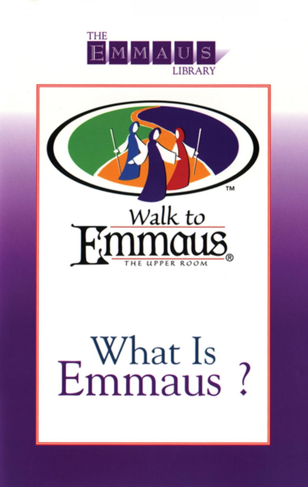 Big bigCover of What is Emmaus?