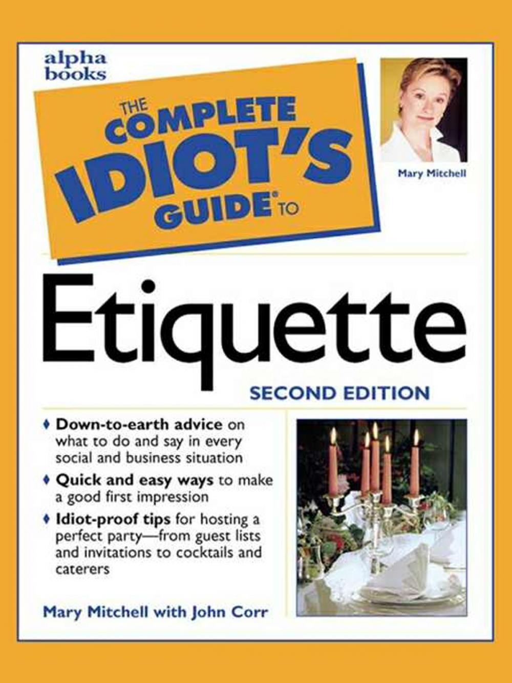 Big bigCover of The Complete Idiot's Guide to Etiquette, 2e