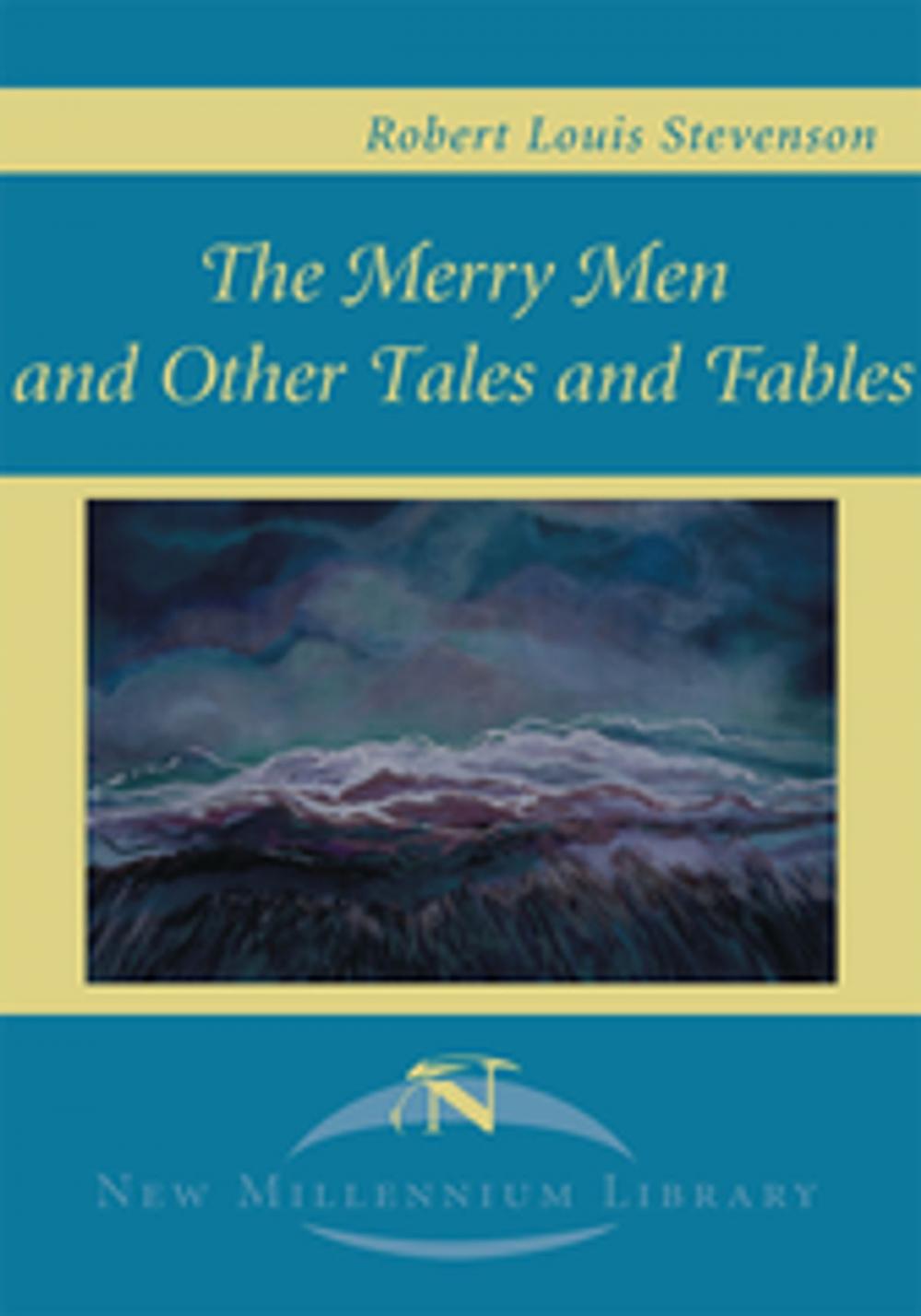 Big bigCover of The Merry Men and Other Tales and Fables