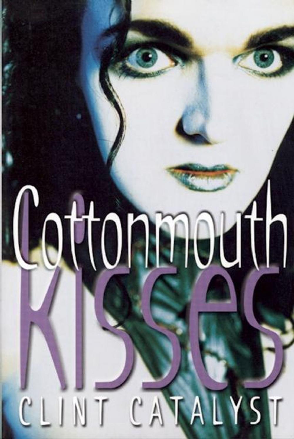 Big bigCover of Cottonmouth Kisses