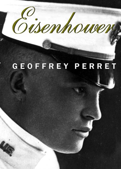 Cover of the book Eisenhower by Geoffrey Perret, Random House Publishing Group