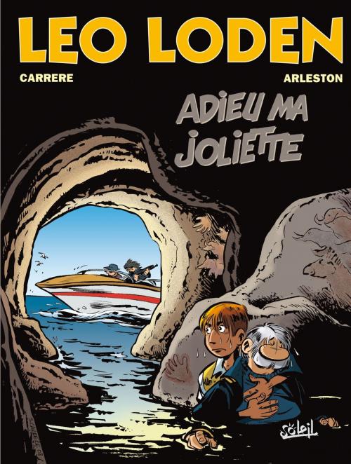 Cover of the book Léo Loden T03 by Serge Carrère, Christophe Arleston, Soleil