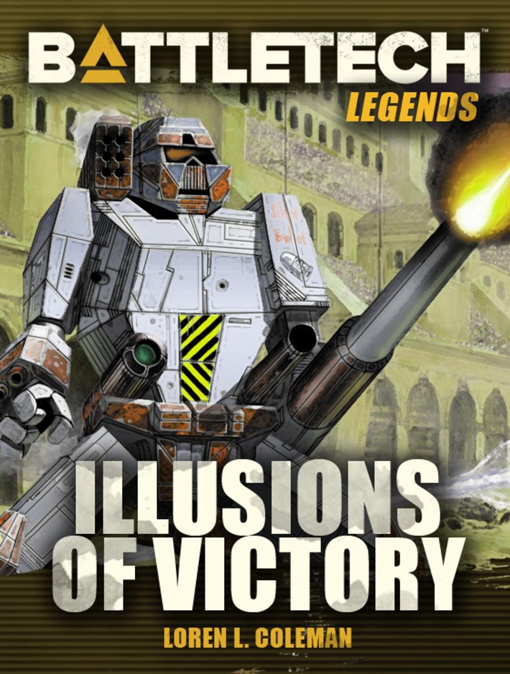 Big bigCover of BattleTech Legends: Illusions of Victory