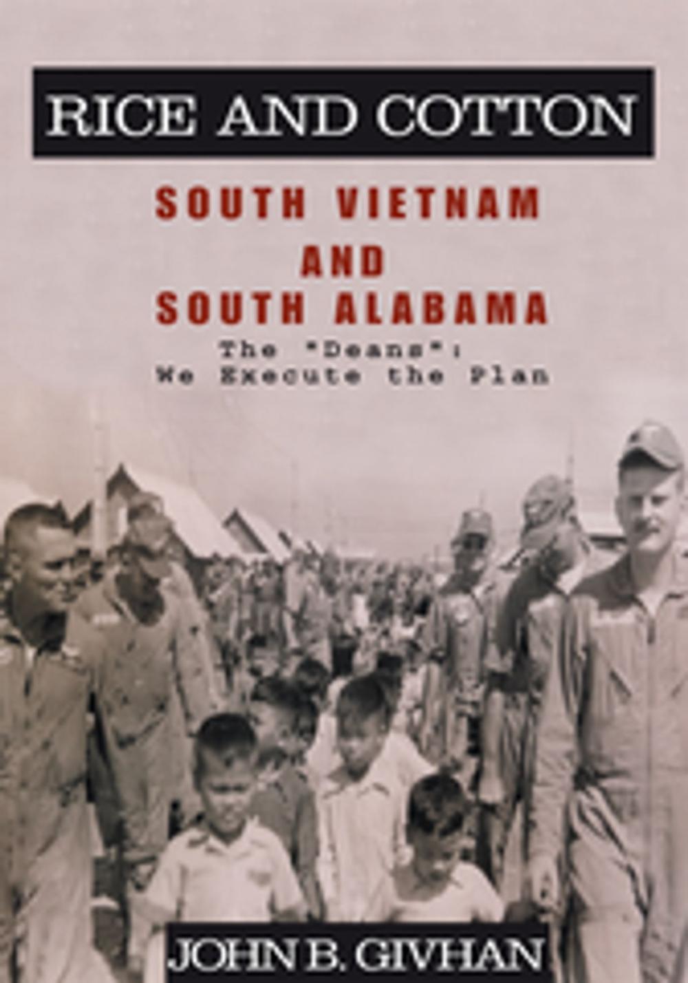 Big bigCover of Rice and Cotton: South Vietnam and South Alabama