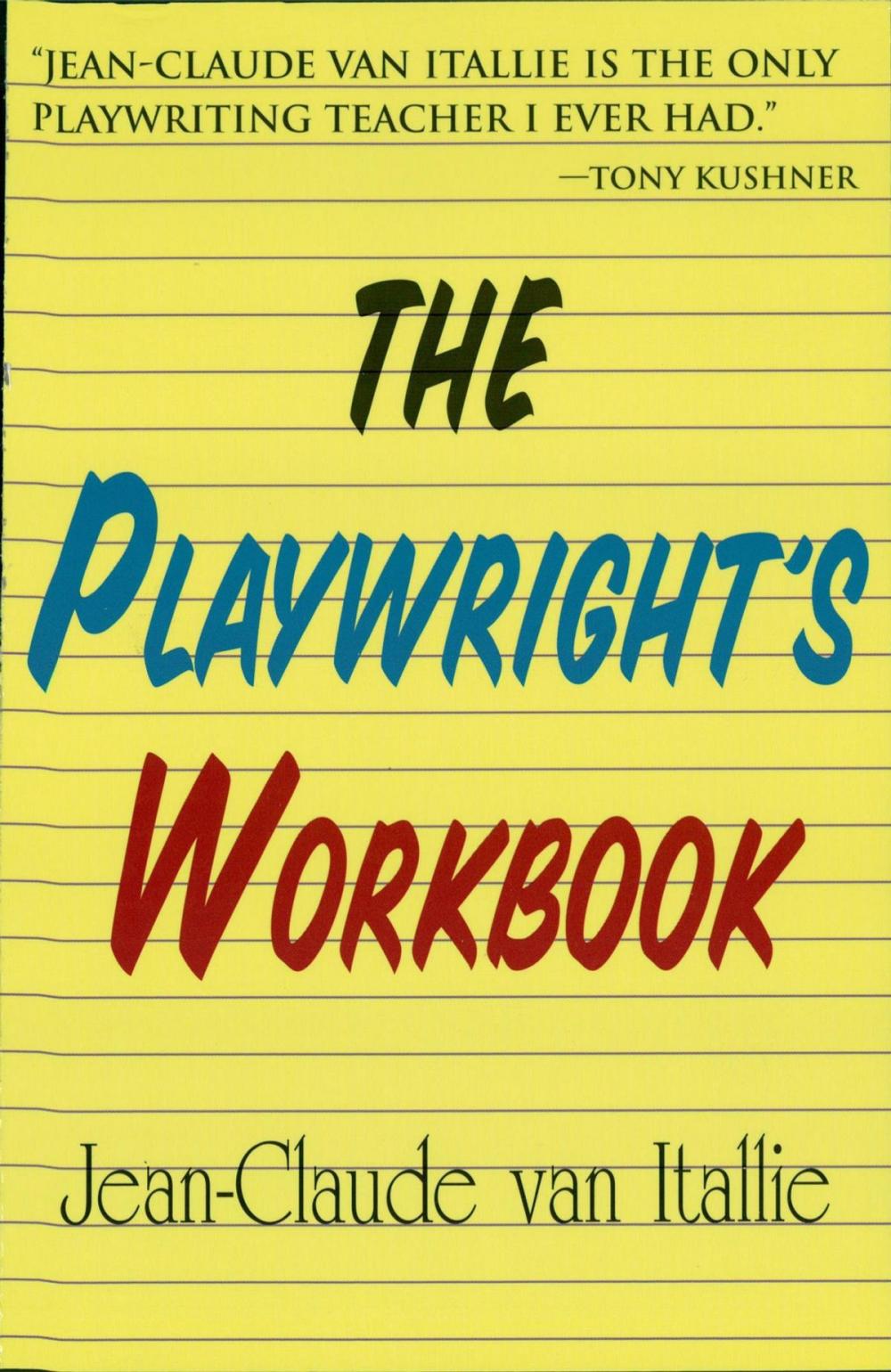 Big bigCover of The Playwright's Workbook