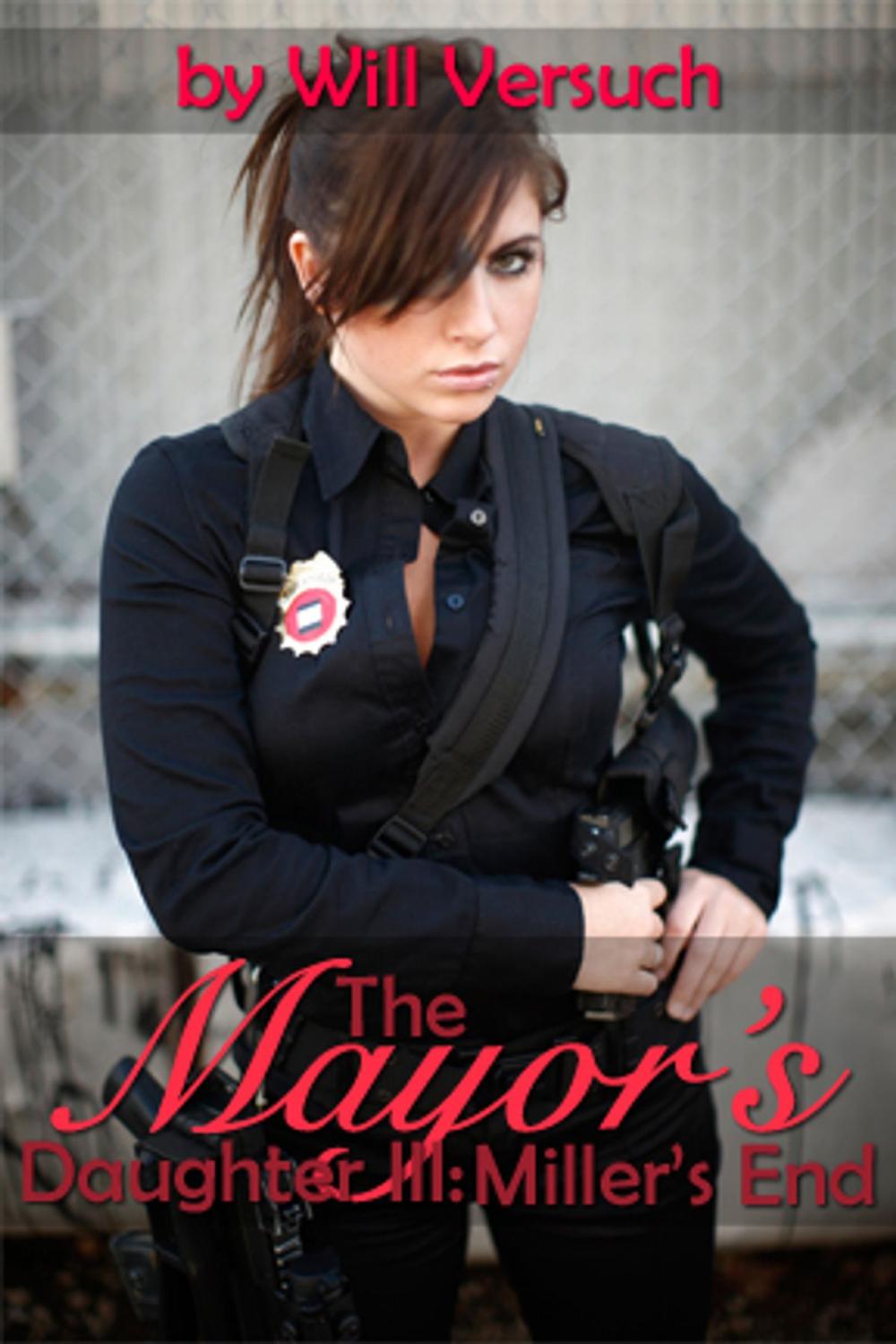 Big bigCover of The Mayor's Daughter III: Miller's End