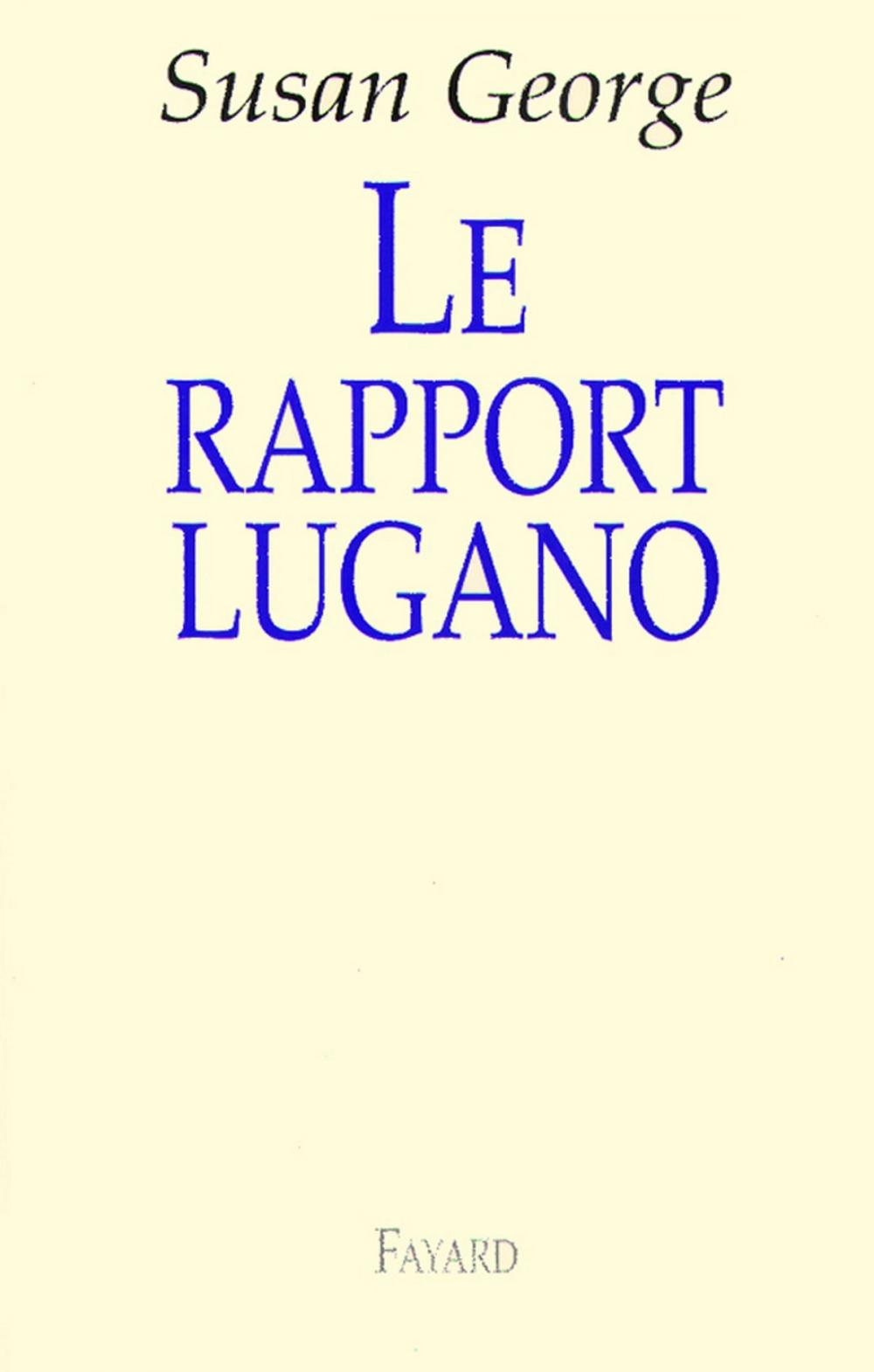 Big bigCover of Le rapport Lugano