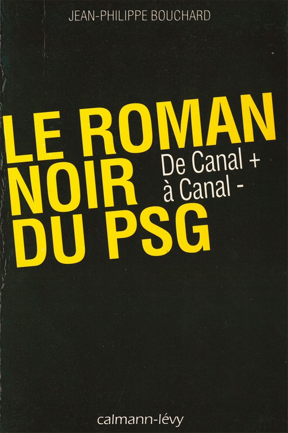 Big bigCover of Le Roman noir du PSG