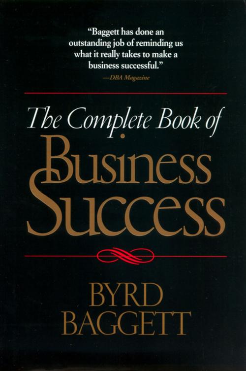 Cover of the book The Complete Book of Business Success by Byrd Baggett, Thomas Nelson