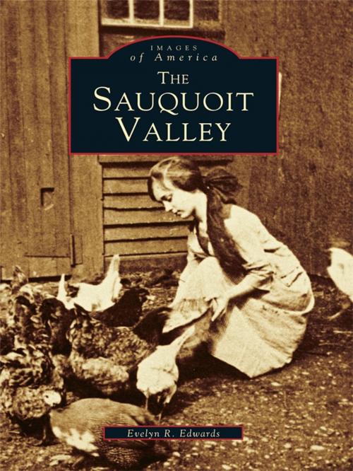 Cover of the book The Sauquoit Valley by Evelyn R. Edwards, Arcadia Publishing Inc.