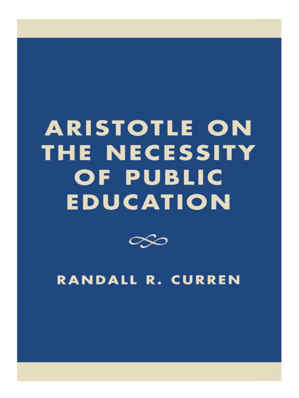 Big bigCover of Aristotle on the Necessity of Public Education