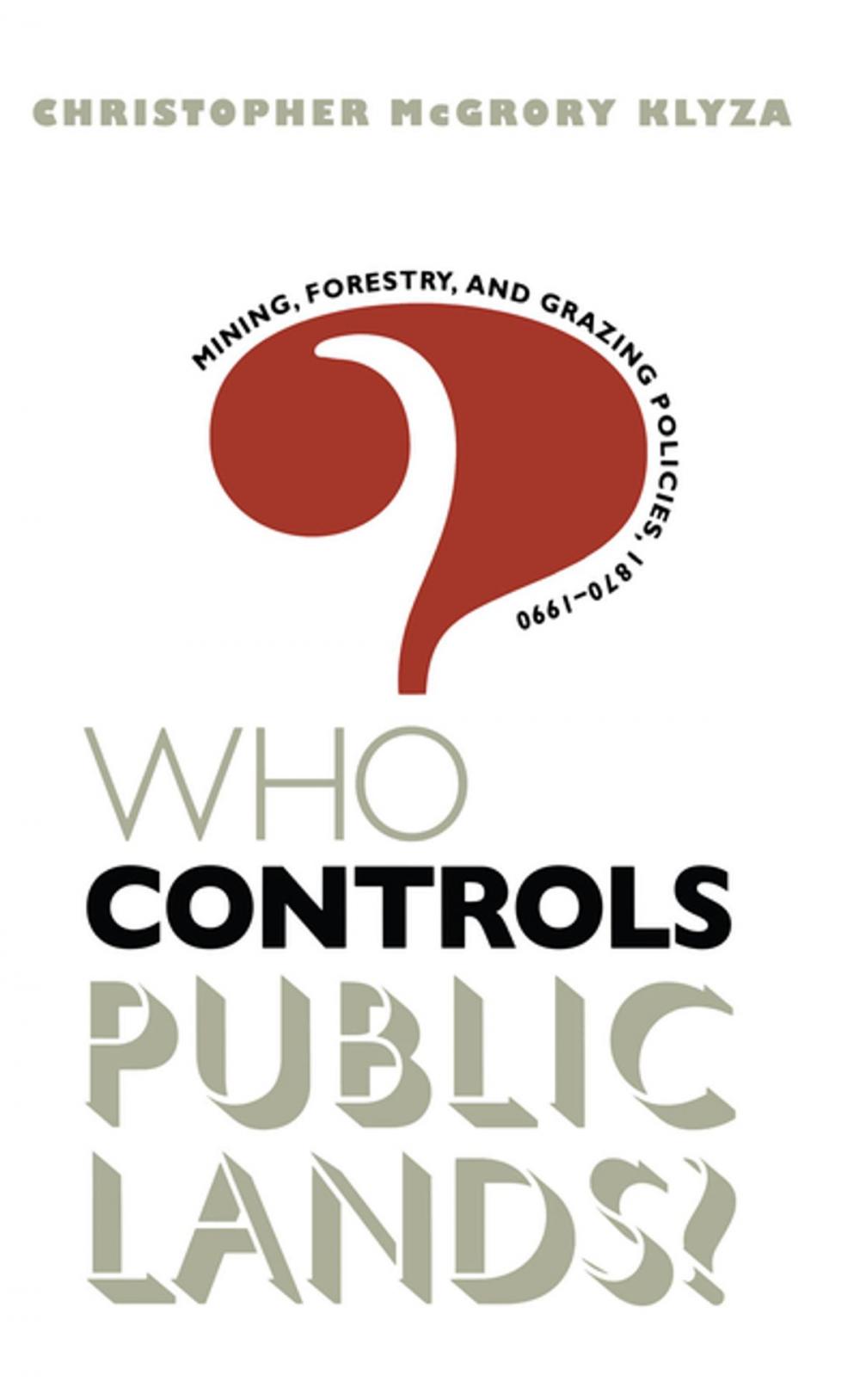 Big bigCover of Who Controls Public Lands?