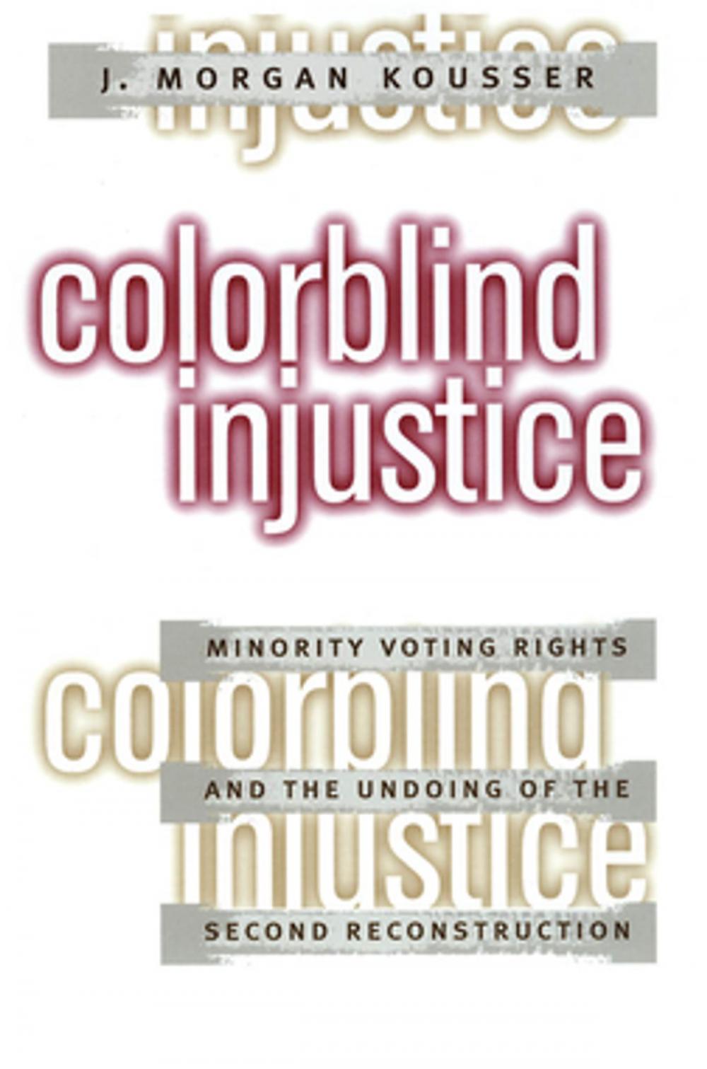 Big bigCover of Colorblind Injustice