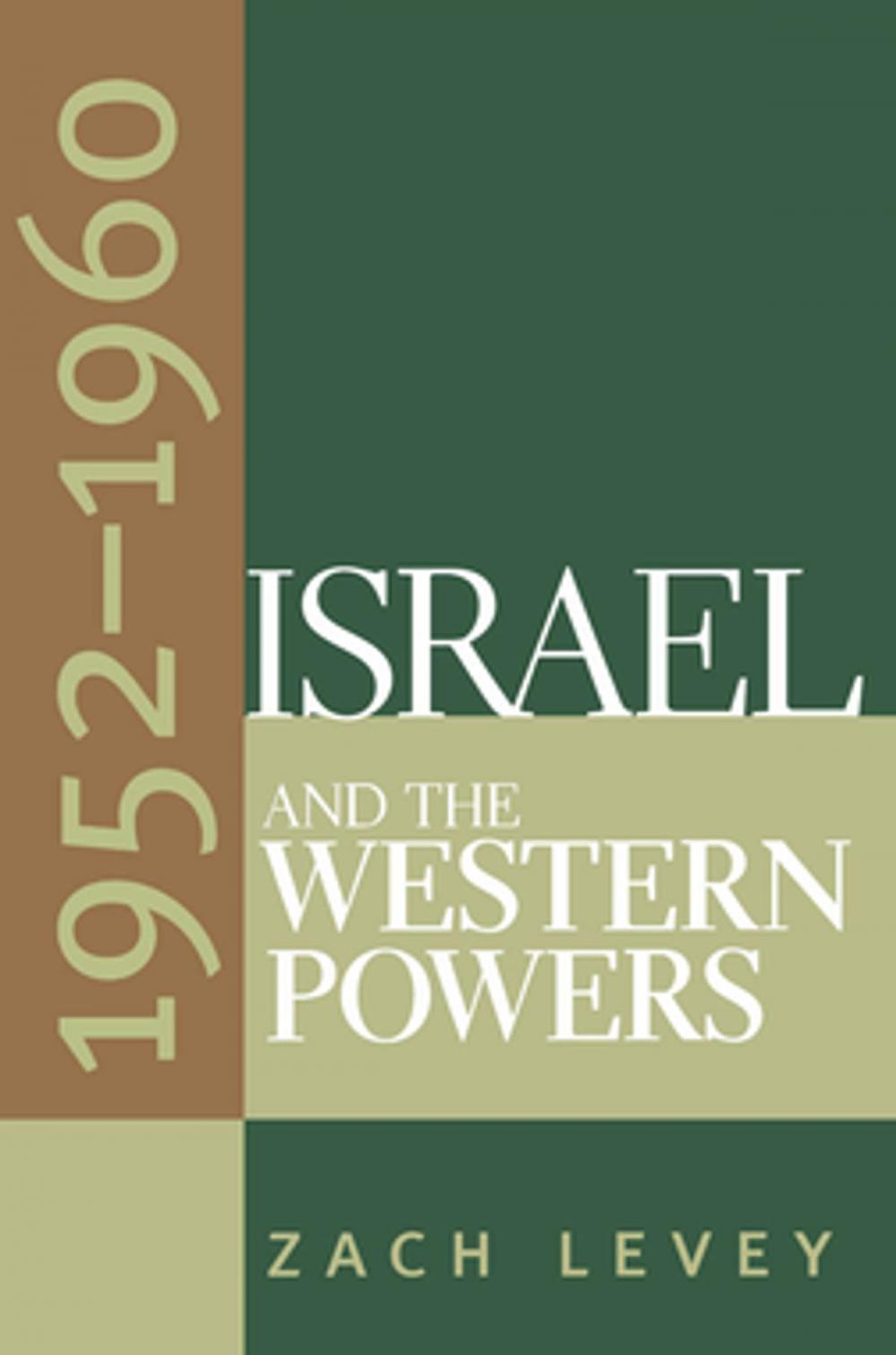 Big bigCover of Israel and the Western Powers, 1952-1960