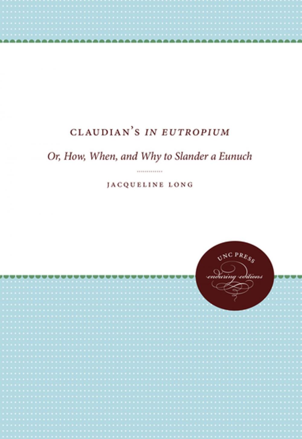 Big bigCover of Claudian's In Eutropium