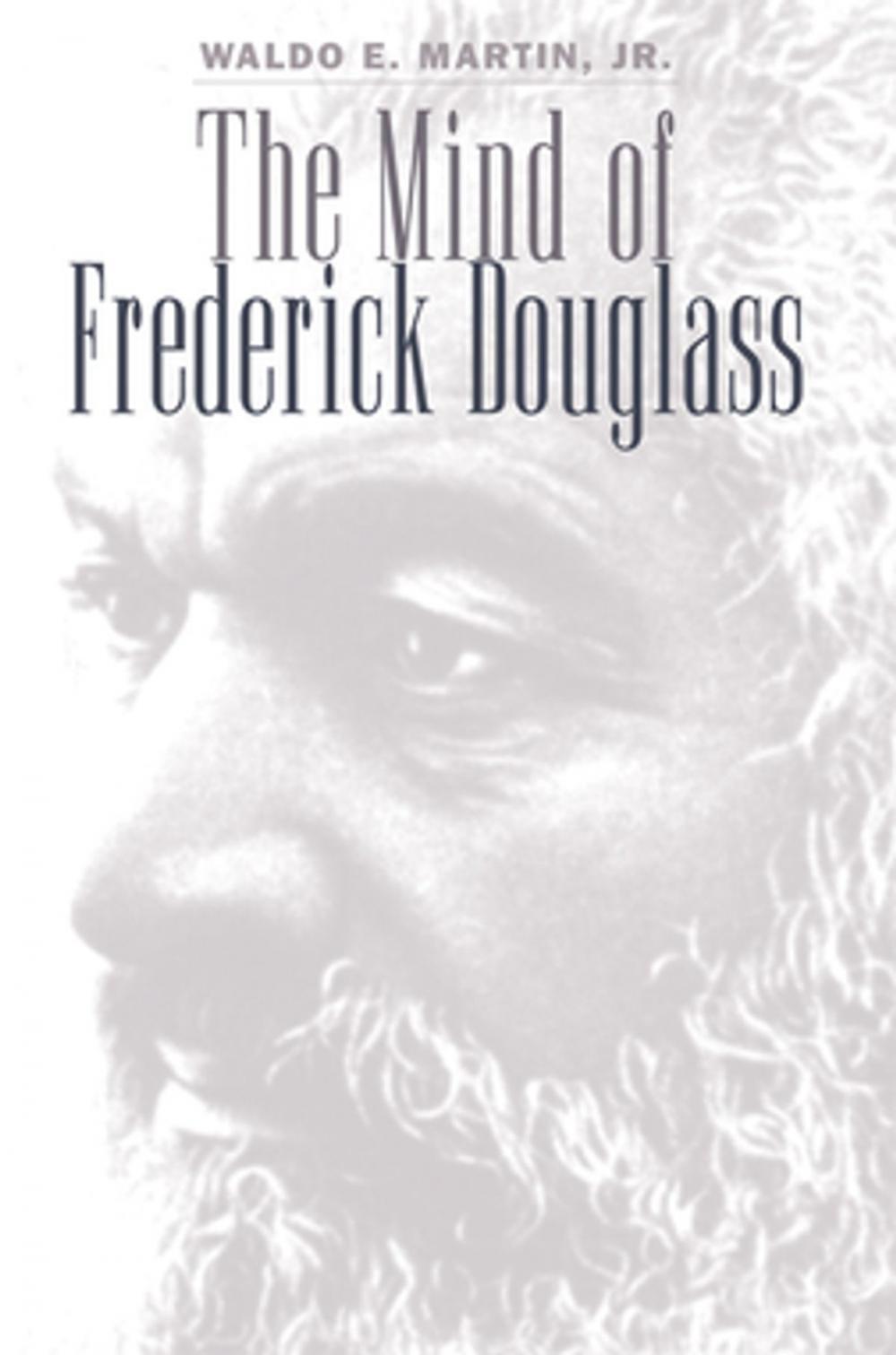 Big bigCover of The Mind of Frederick Douglass