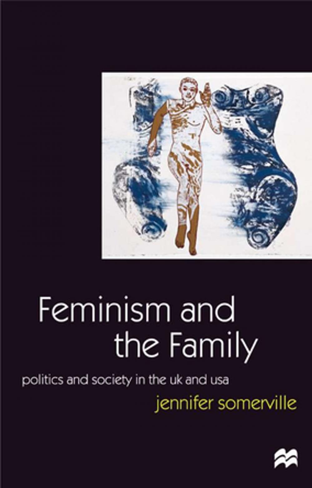 Big bigCover of Feminism and the Family