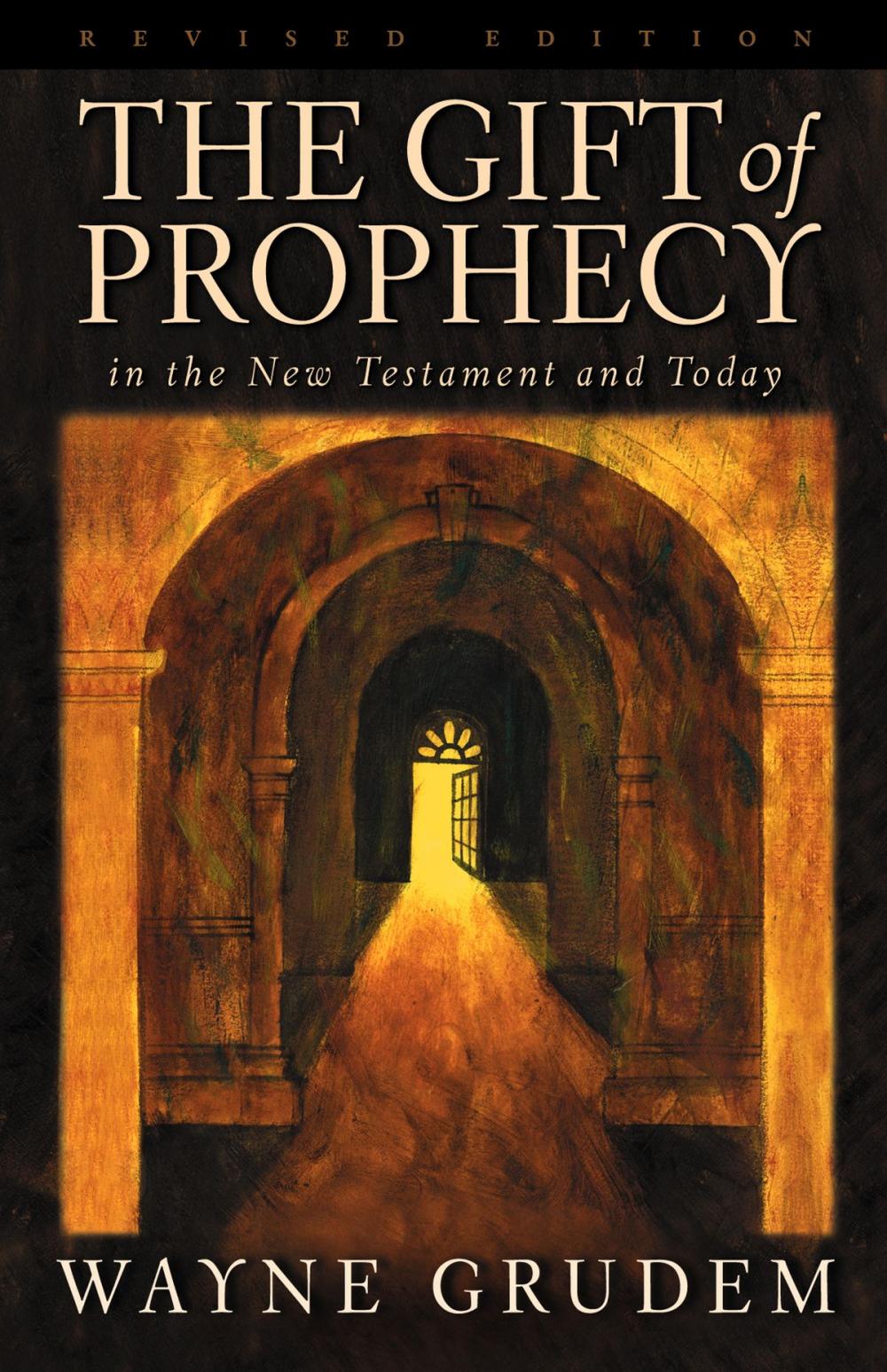 Big bigCover of The Gift of Prophecy in the New Testament and Today (Revised Edition)