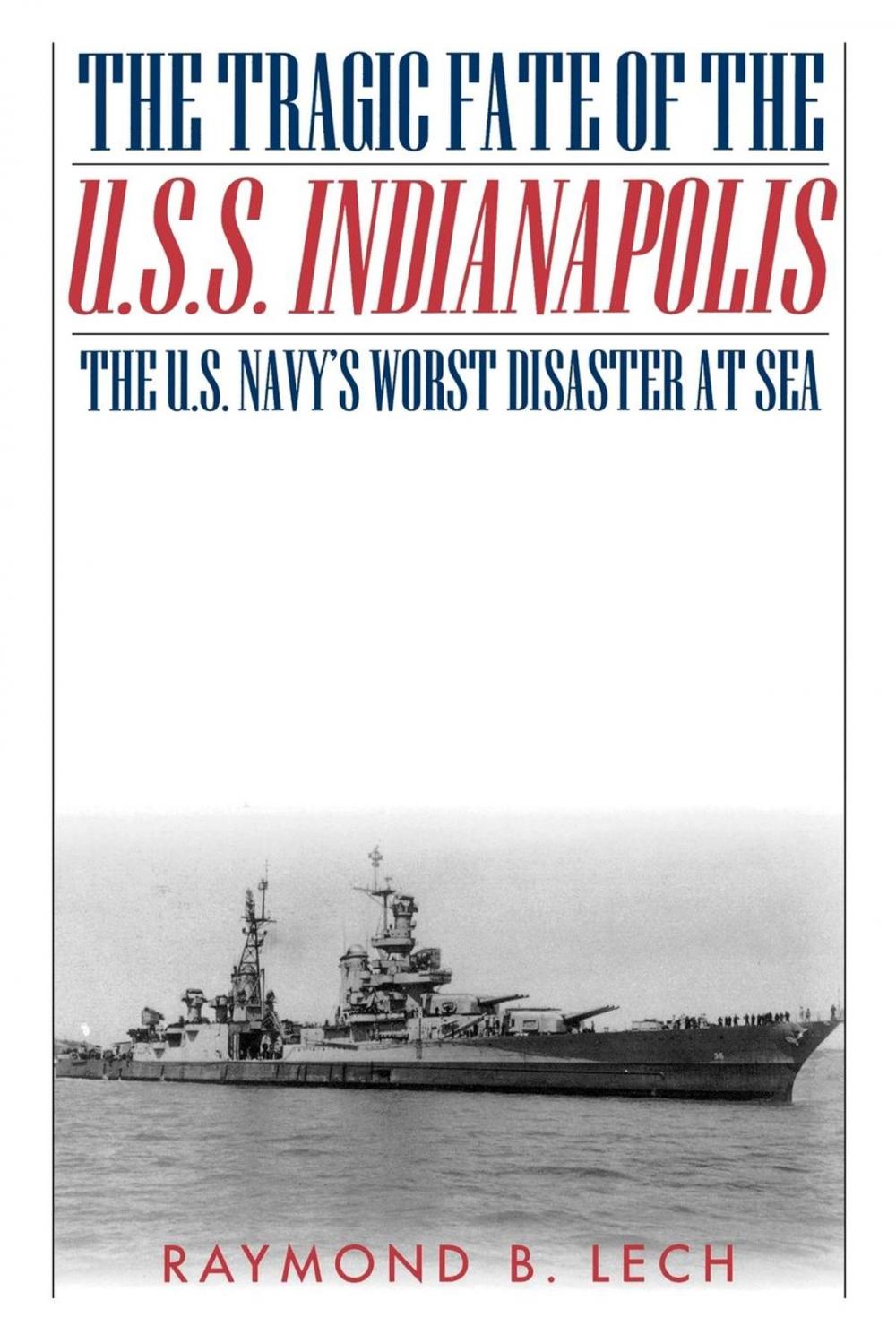 Big bigCover of The Tragic Fate of the U.S.S. Indianapolis