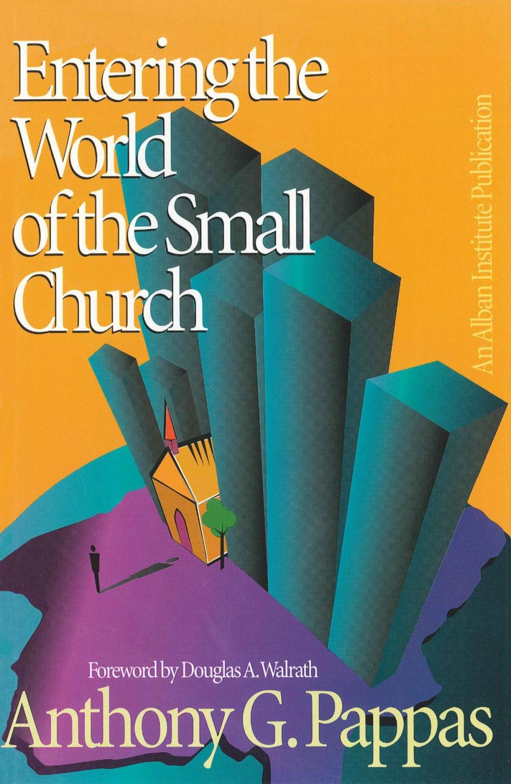 Big bigCover of Entering the World of the Small Church