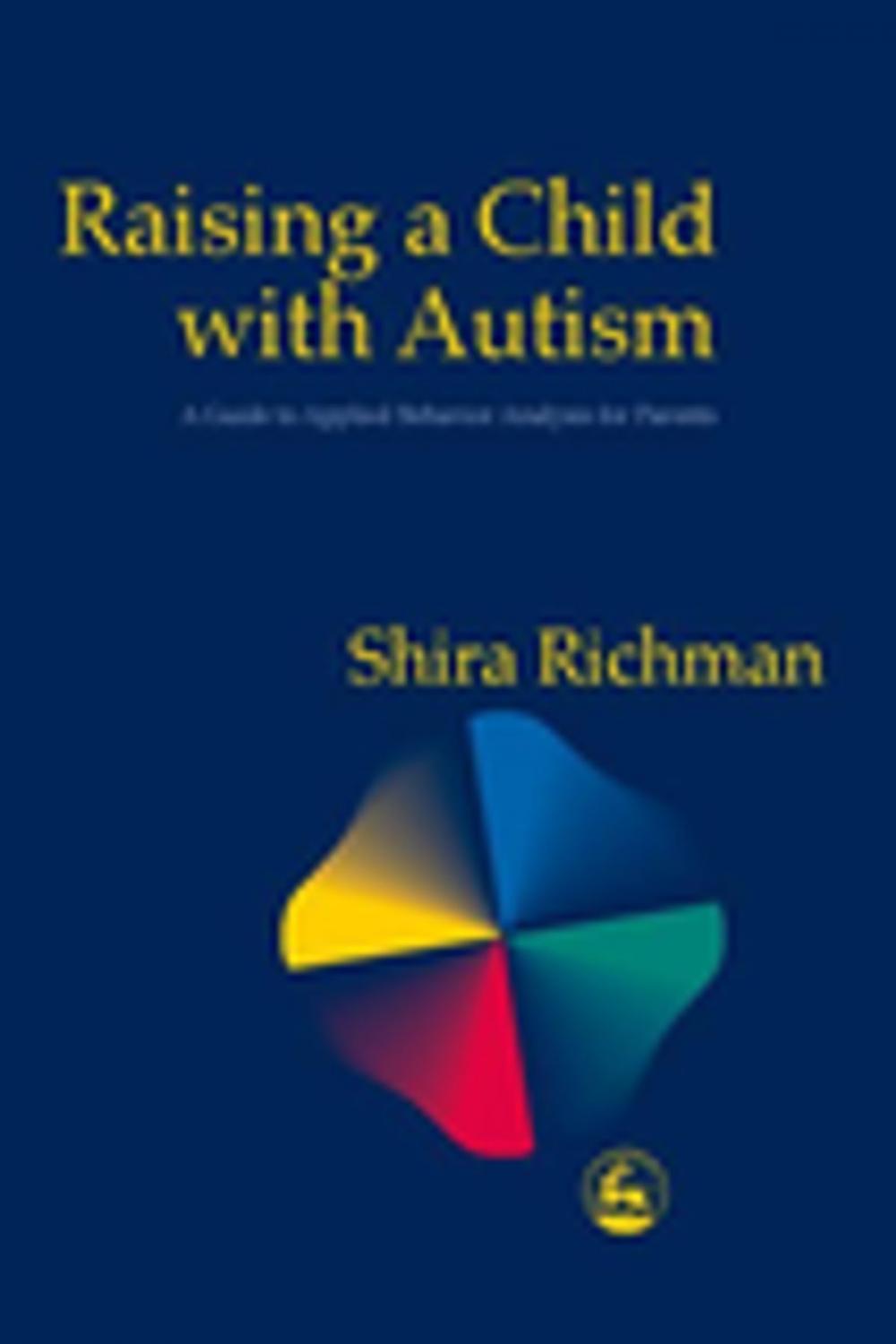 Big bigCover of Raising a Child with Autism