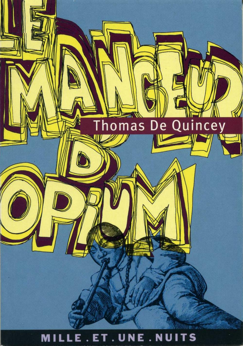 Big bigCover of Le mangeur d'opium