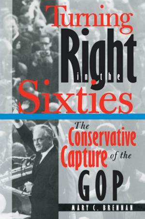Cover of the book Turning Right in the Sixties by Cynthia Cumfer
