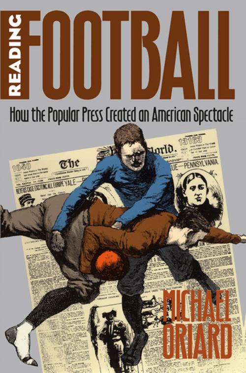 Cover of the book Reading Football by Michael Oriard, The University of North Carolina Press