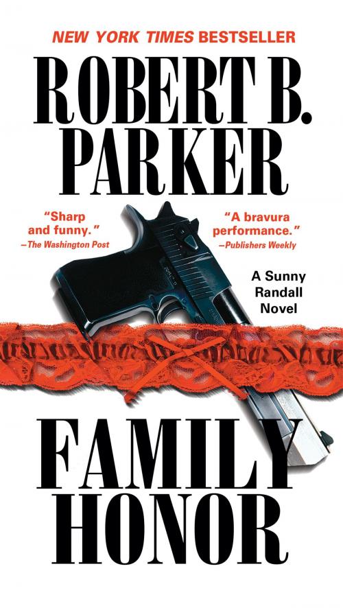 Cover of the book Family Honor by Robert B. Parker, Penguin Publishing Group