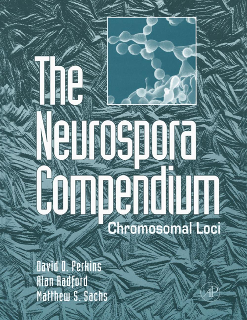 Big bigCover of The Neurospora Compendium