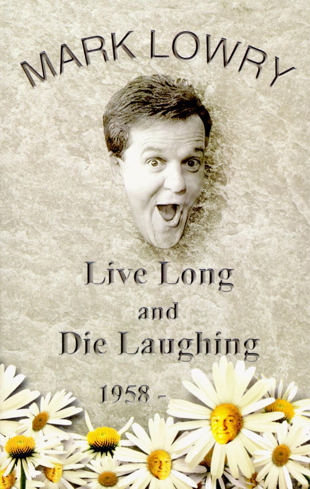 Big bigCover of Live Long & Die Laughing