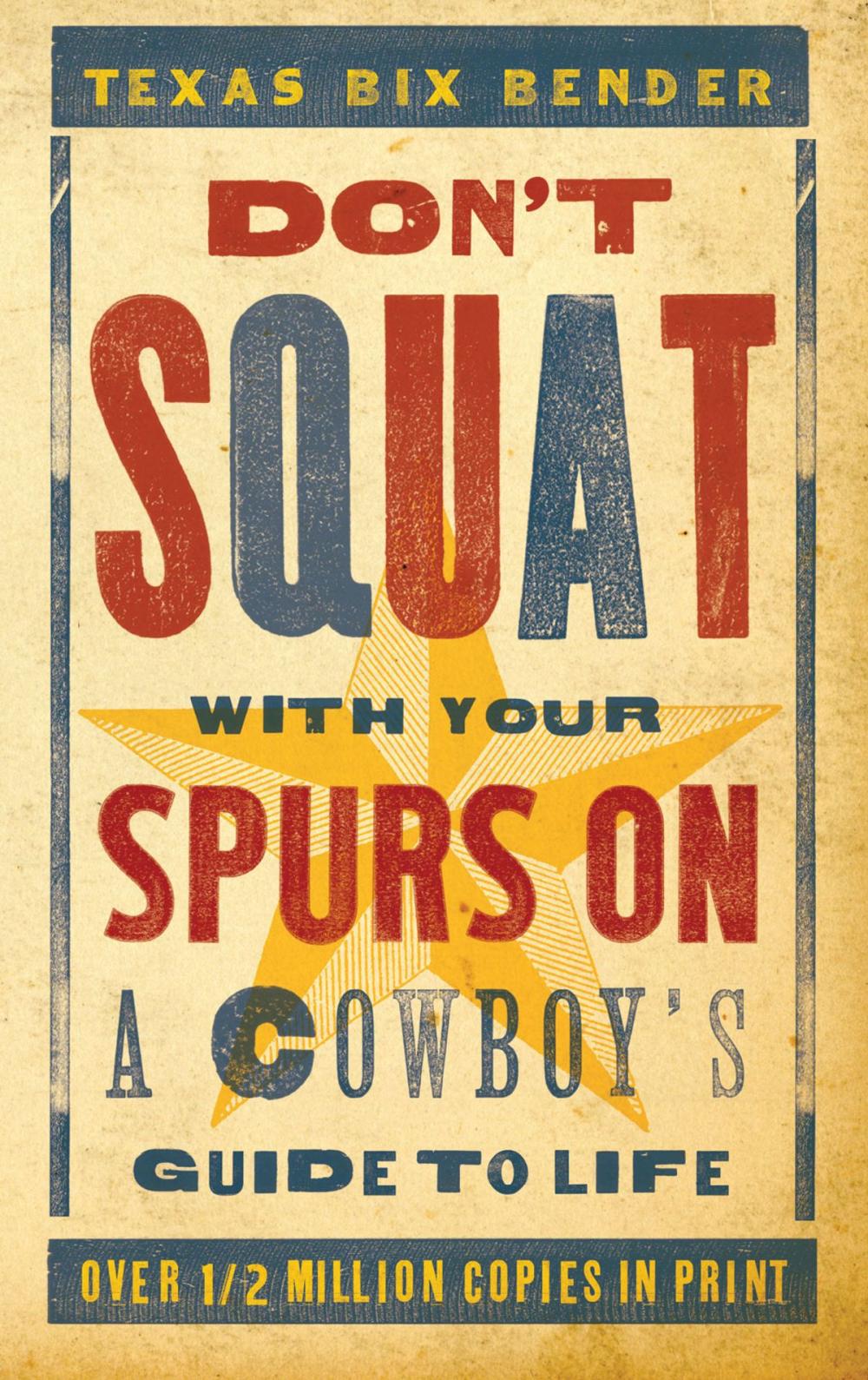 Big bigCover of Don't Squat With Yer Spurs On!