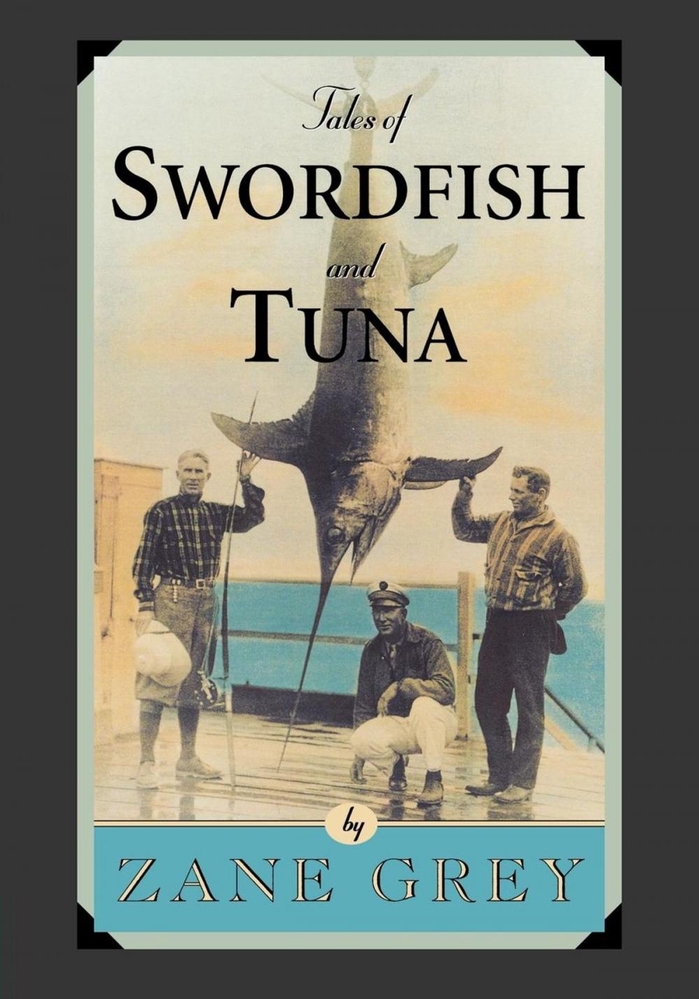 Big bigCover of Tales of Swordfish and Tuna